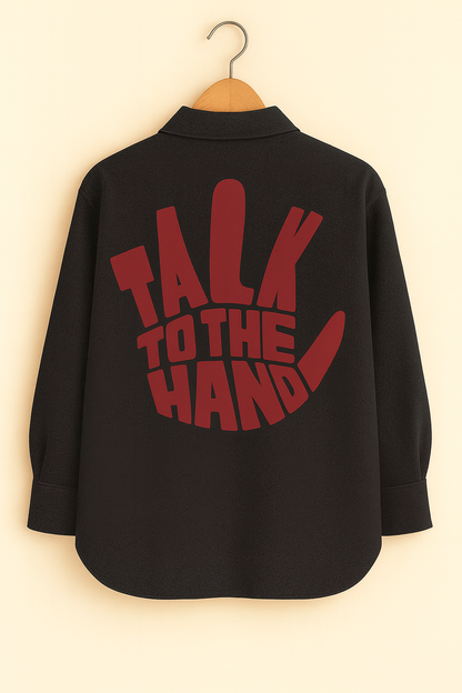 Bold Talk Shirt