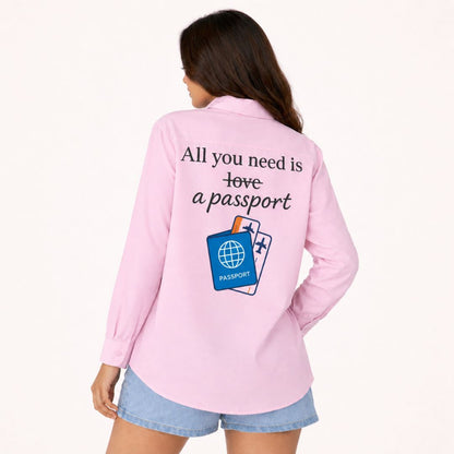 Passport Over Love - Travel Shirt