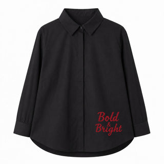 Bold Talk Shirt